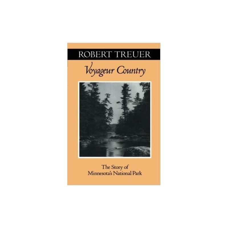 Voyageur Country - 9780816631551