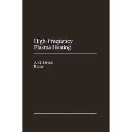 High-Frequency Plasma Heating - 9780883187654