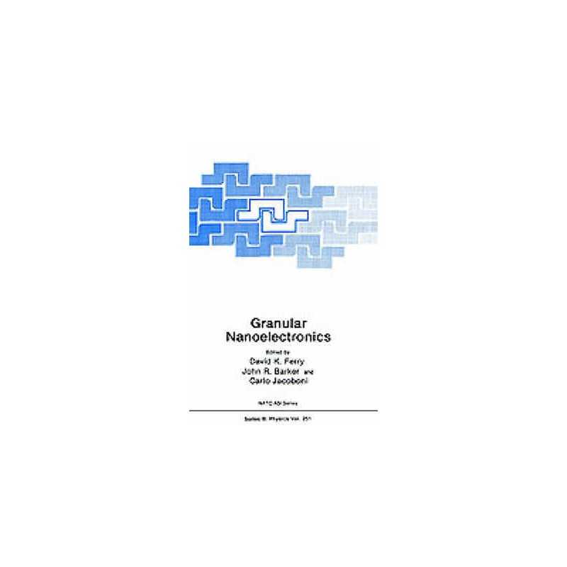 Granular Nanoelectronics - 9780306438813