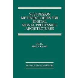 VLSI Design Methodologies for Digital Signal Processing Archi... - 9780792394280