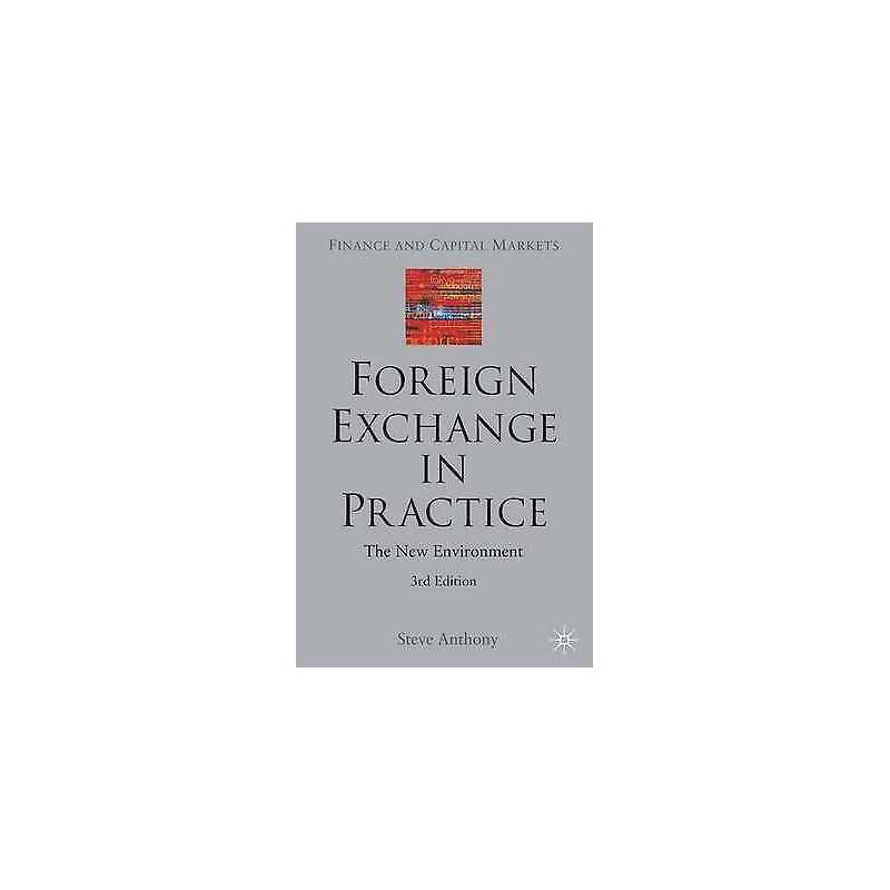 Foreign Exchange in Practice - 9781403901743