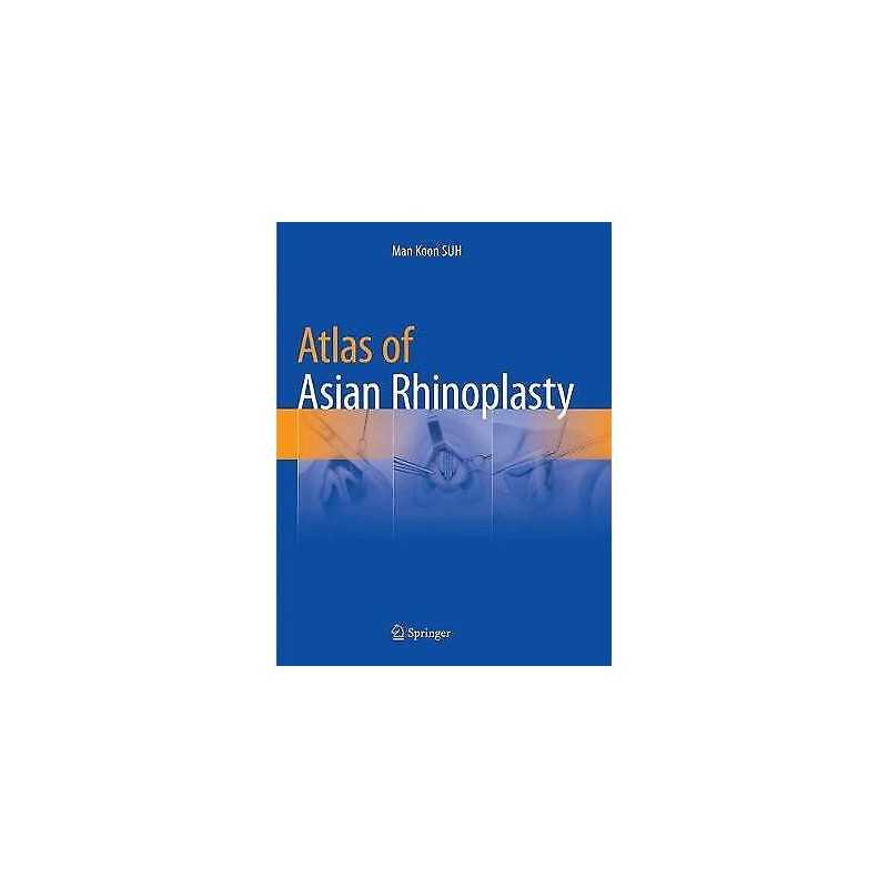 Atlas of Asian Rhinoplasty - 9789811342042