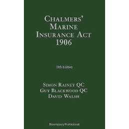 Chalmers Marine Insurance Act 1906 - 9781780431253
