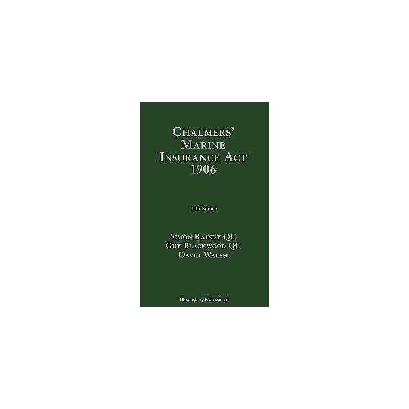 Chalmers Marine Insurance Act 1906 - 9781780431253