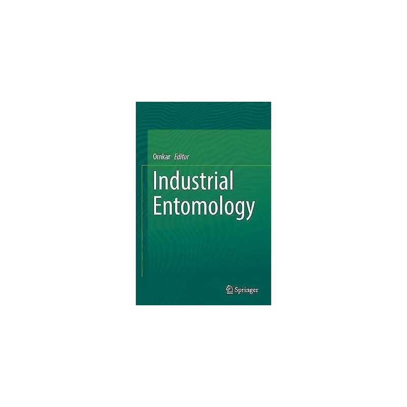 Industrial Entomology - 9789811033032