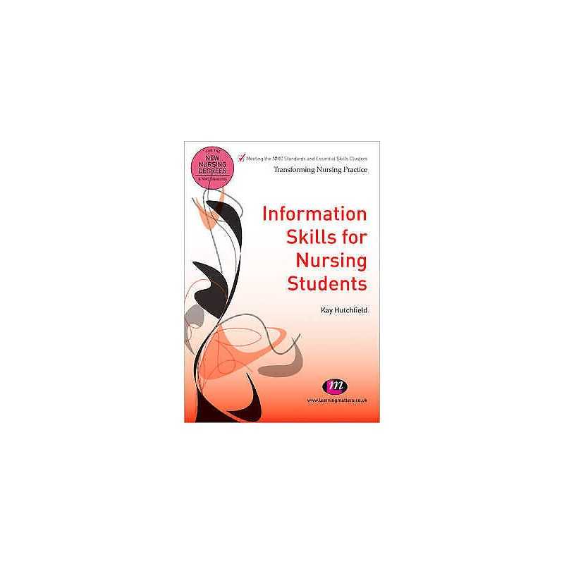 Information Skills for Nursing Students - 9781844453818