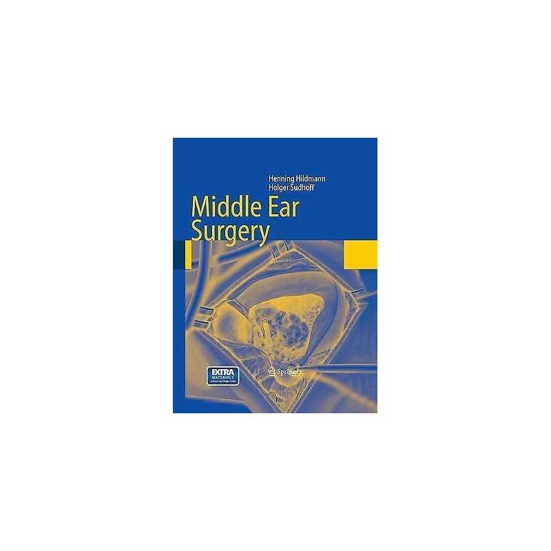 Middle Ear Surgery - 9783662499894