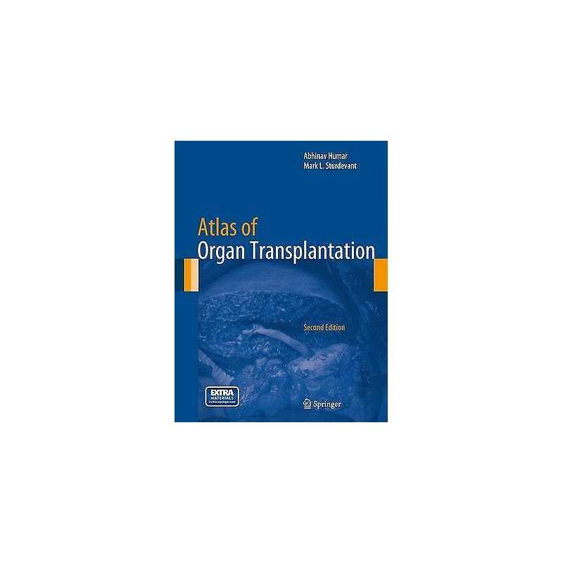 Atlas of Organ Transplantation - 9781447147749