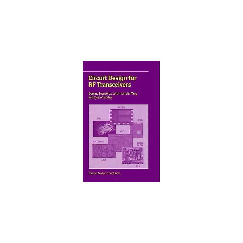 Circuit Design for RF Transceivers - 9781441949202