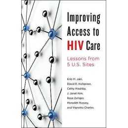 Improving Access to HIV Care - 9781421418865