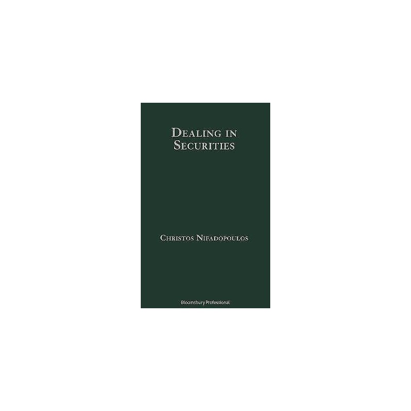 Dealing in Securities: The Law and Regulation of Sales and Tr... - 9781526514363