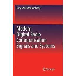 Modern Digital Radio Communication Signals and Systems - 9783030100773