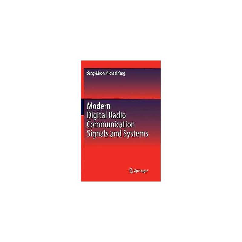 Modern Digital Radio Communication Signals and Systems - 9783030100773
