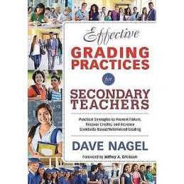 Effective Grading Practices for Secondary Teachers - 9781483319896