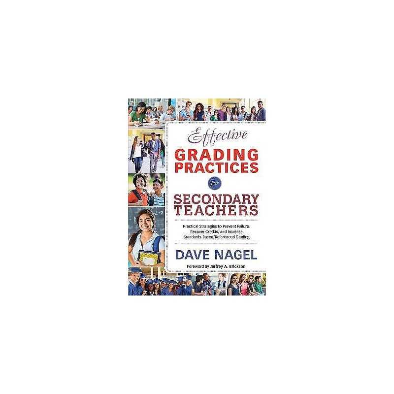 Effective Grading Practices for Secondary Teachers - 9781483319896