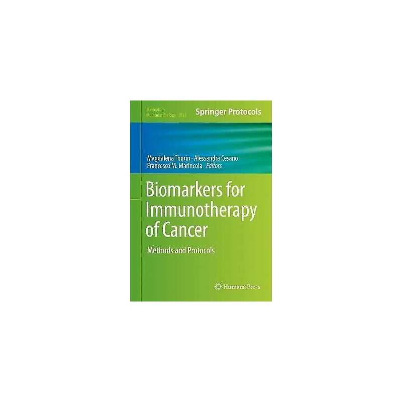 Biomarkers for Immunotherapy of Cancer - 9781493997725