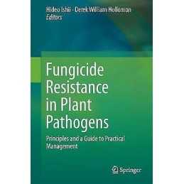 Fungicide Resistance in Plant Pathogens - 9784431556411