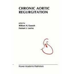 Chronic Aortic Regurgitation - 9780898383645