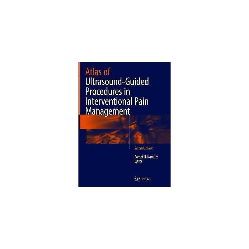 Atlas of Ultrasound-Guided Procedures in Interventional Pain ... - 9781493977529