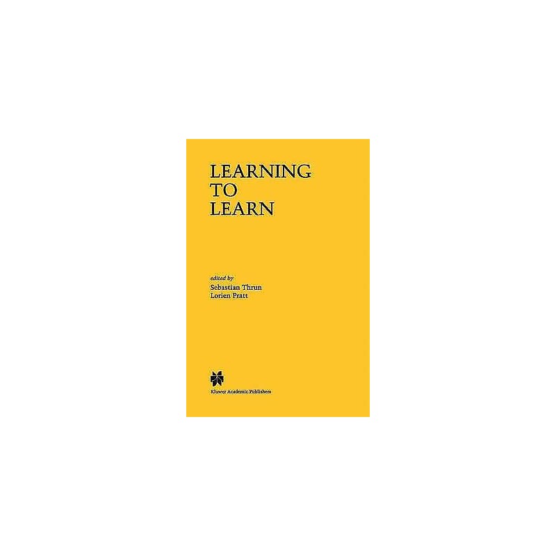 Learning to Learn - 9781461375272