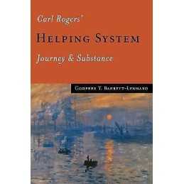 Carl Rogers Helping System - 9780761956761