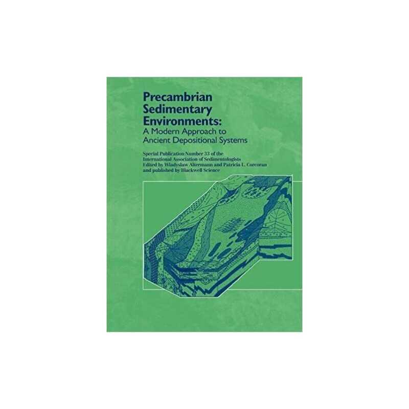 Precambrian Sedimentary Environments - 9780632064151