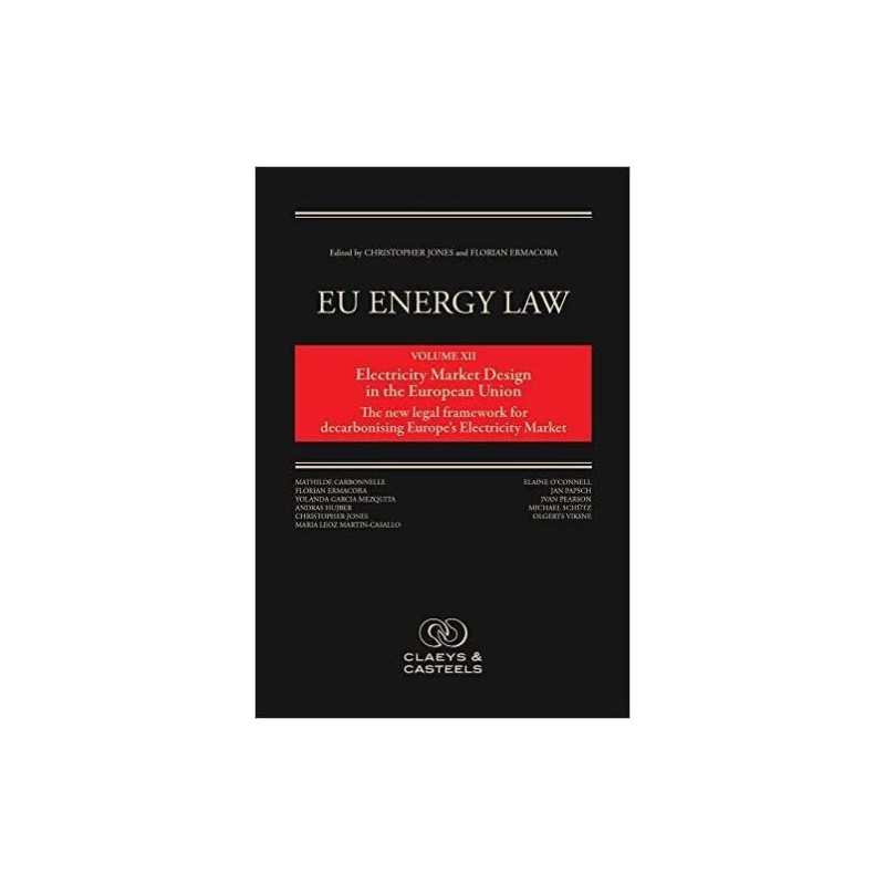 EU Energy Law Volume XII - 9789077644690