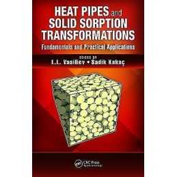 Heat Pipes and Solid Sorption Transformations - 9781466564145