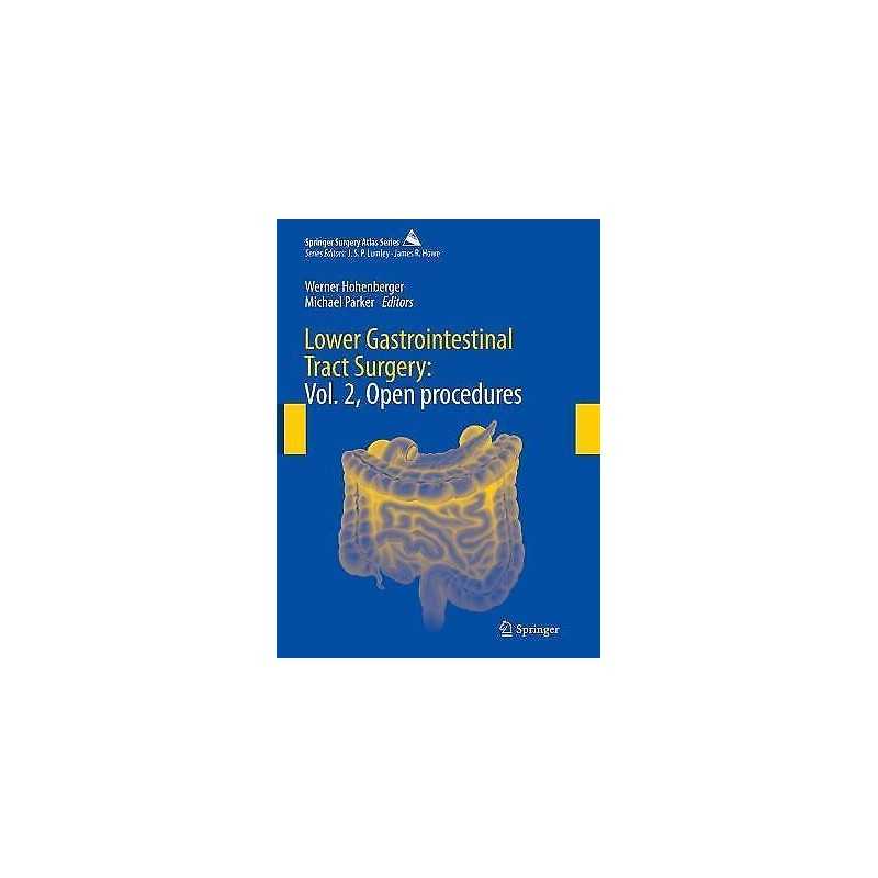 Lower Gastrointestinal Tract Surgery - 9783030608262
