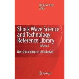 Shock Wave Science and Technology Reference Library, Vol. 5 - 9783540879527