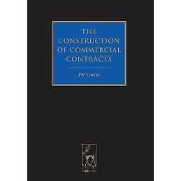 The Construction of Commercial Contracts - 9781849463423