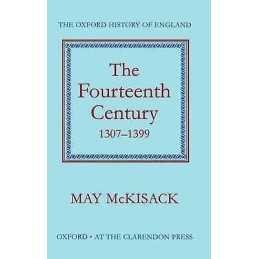 The Fourteenth Century 1307-1399 - 9780198217121