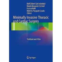 Minimally Invasive Thoracic and Cardiac Surgery - 9783642118609
