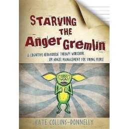 Starving the Anger Gremlin - 9781849052863
