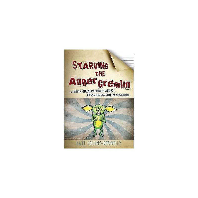 Starving the Anger Gremlin - 9781849052863