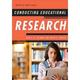 Conducting Educational Research - 9781442209633