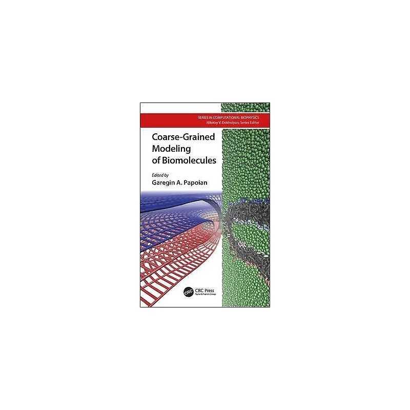 Coarse-Grained Modeling of Biomolecules - 9781466576063