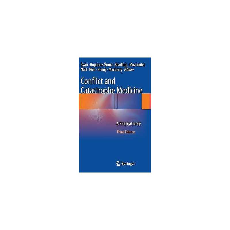 Conflict and Catastrophe Medicine - 9781447129264