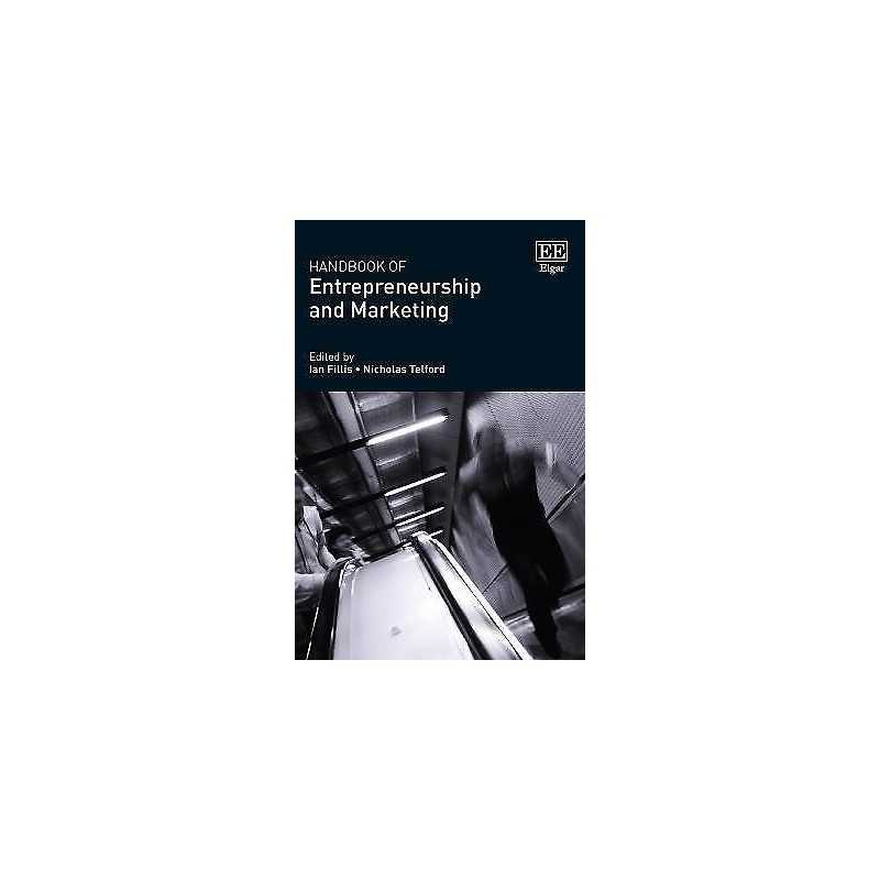 Handbook of Entrepreneurship and Marketing - 9781785364563