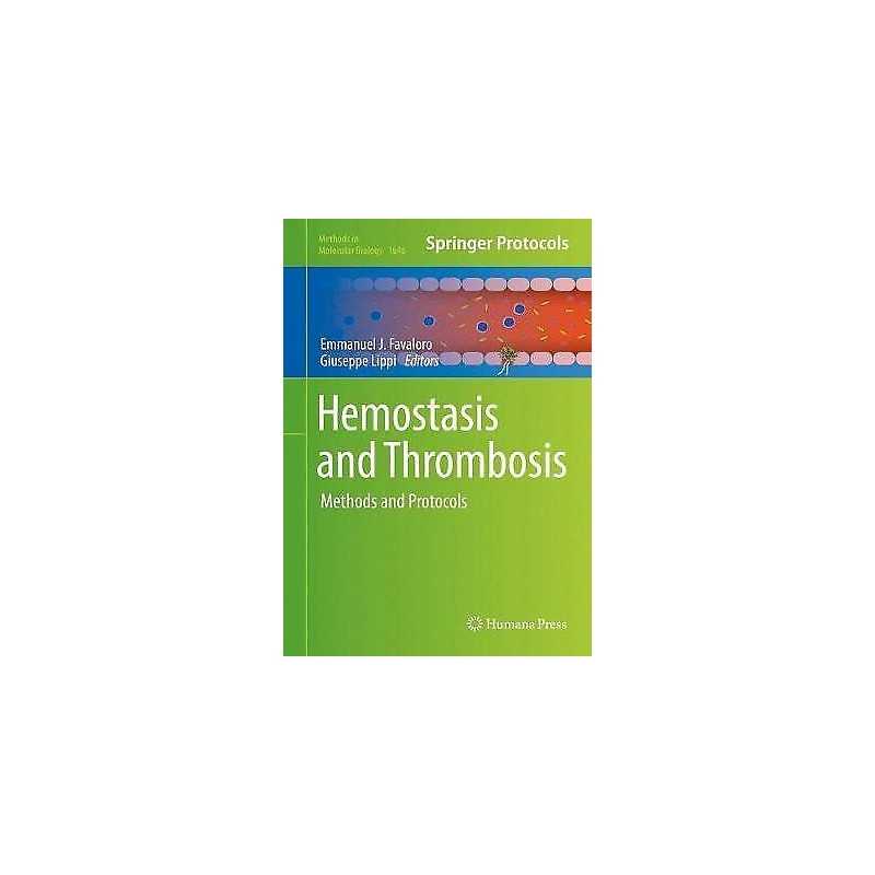 Hemostasis and Thrombosis - 9781493971947