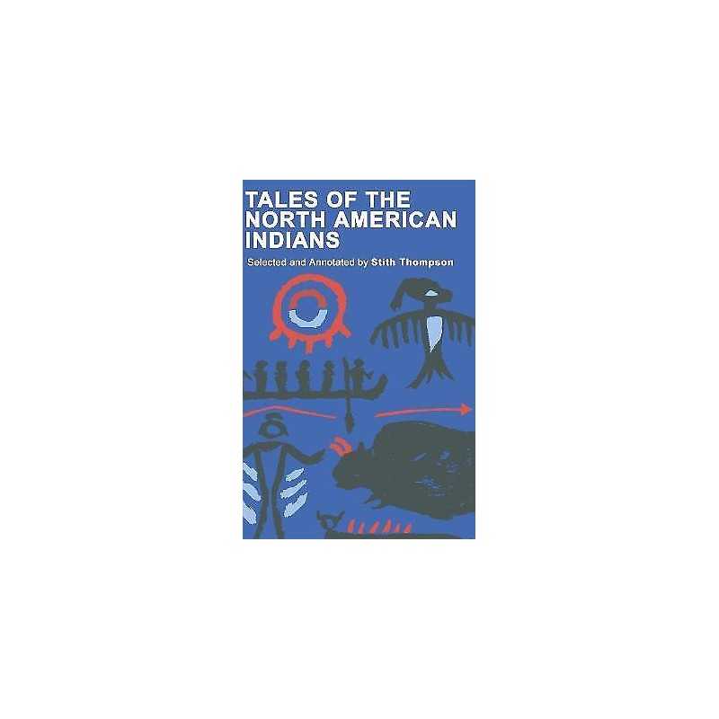 Tales of the North American Indians - 9780253200914
