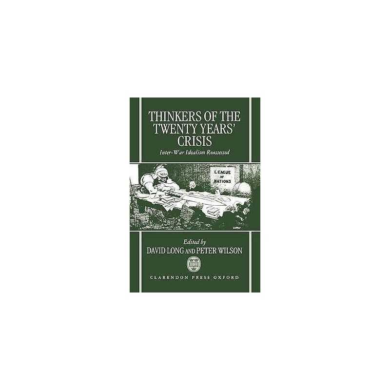 Thinkers of the Twenty Years Crisis - 9780198278559