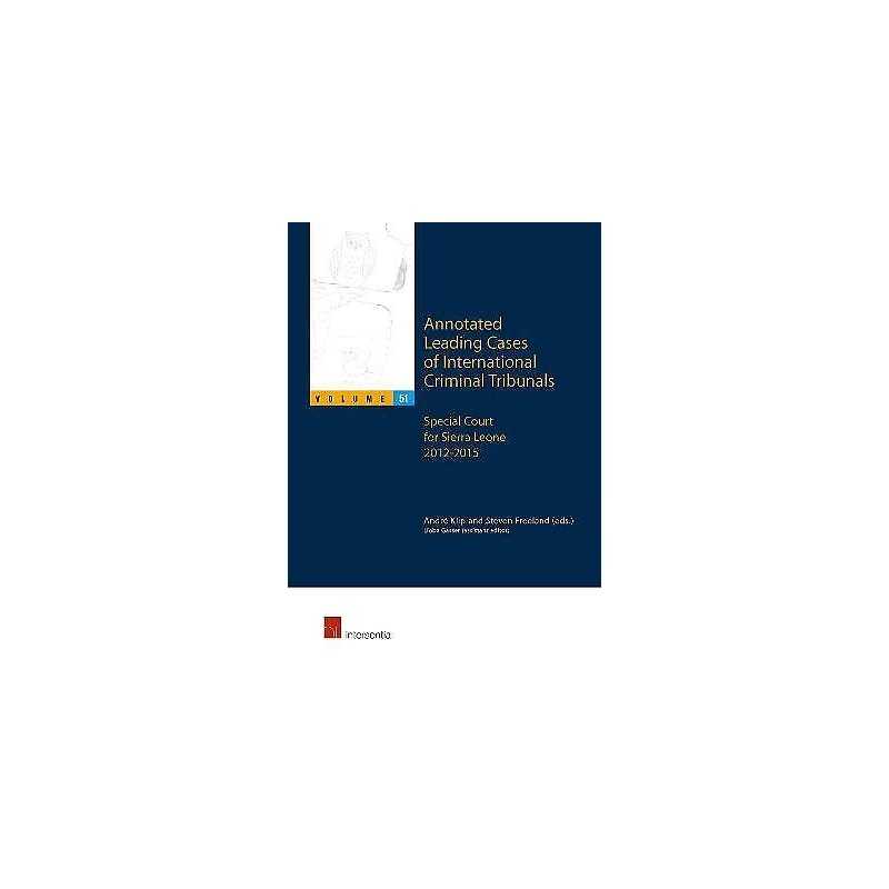 Annotated Leading Cases of International Criminal Tribunals -... - 9781780684895