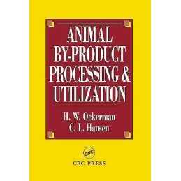 Animal By-Product Processing & Utilization - 9781566767774
