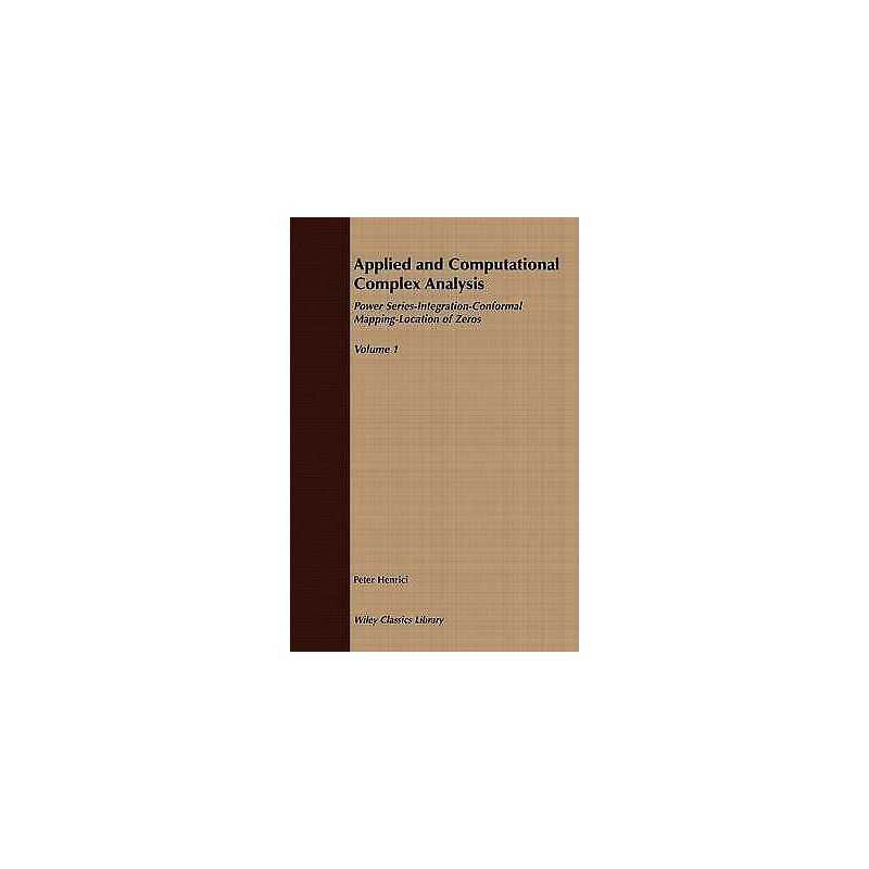 Applied and Computational Complex Analysis, Volume 1 - 9780471608417