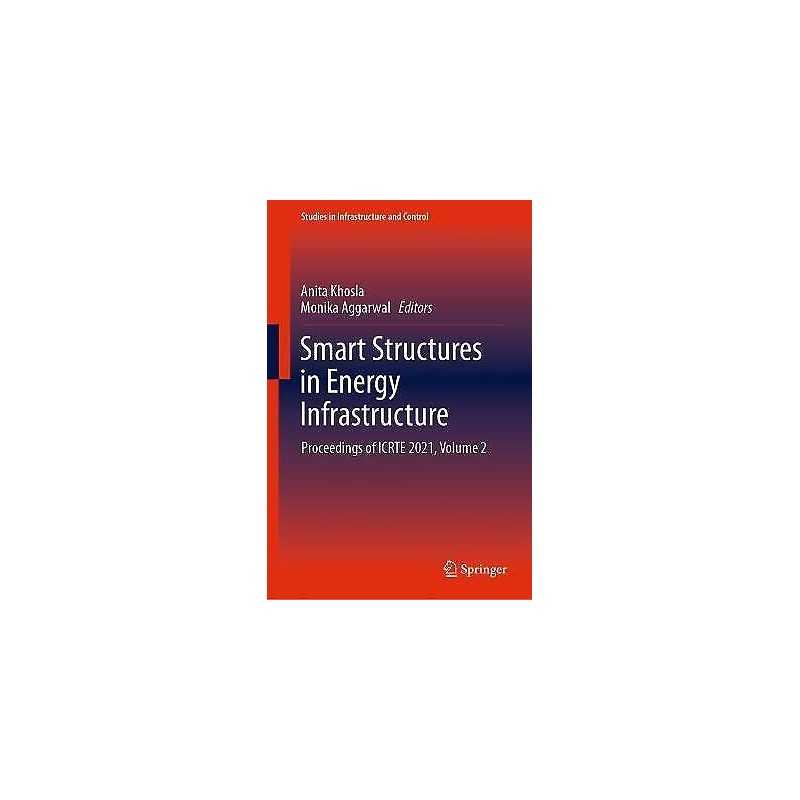 Smart Structures in Energy Infrastructure - 9789811647437