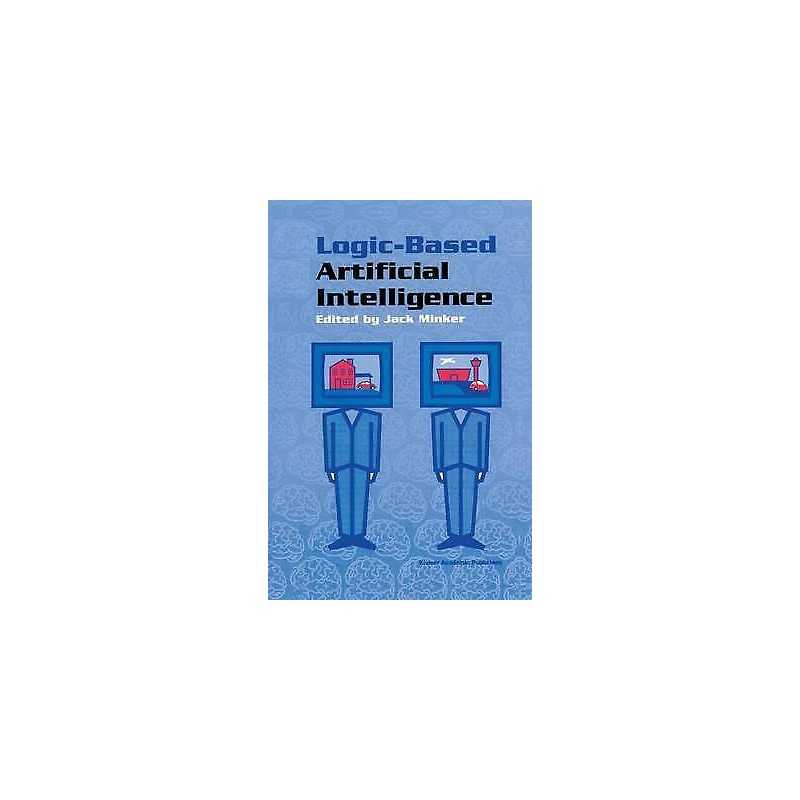 Logic-Based Artificial Intelligence - 9781461356189
