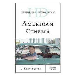 Historical Dictionary of American Cinema - 9781538130117