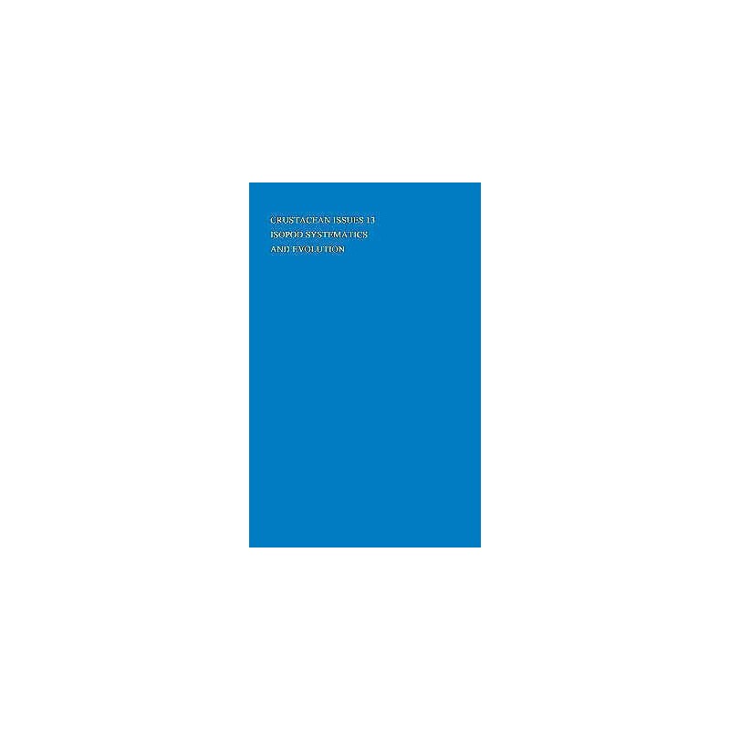 Isopod Systematics and Evolution - 9789058093271