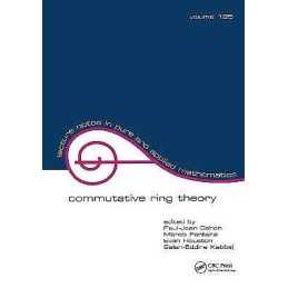 Commutative Ring Theory - 9780824798154